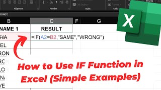 How To Use If Function In Excel simple Exdanles