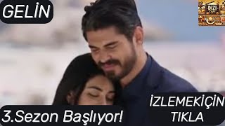 Gelin Dizisi 3. Sezon Başlıyor! Yeni Başrol ve Resmi Tarih Açıklandı