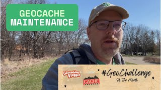 GeoChallenge of the Month : Cache Maintenance