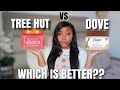 MY TREE HUT & DOVE BODY POLISH COLLECTION! DOVE VS TREE HUT SCRUBS! The Great Debate + Demo