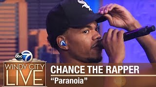 Miniatura de vídeo de "Chance The Rapper performs "Paranoia" on Windy City LIVE!"