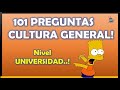 101 preguntas de CULTURA GENERAL Nivel Universidad /test cultura general muy difícil