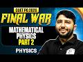 CUET PG Physics 2026 | Mathematical Physics - 2 | CUET PG 2026 Physics | PW