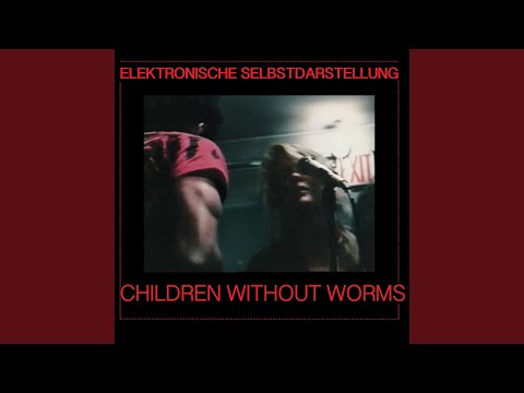 Huren — Children Without Worms (Sound Masses)