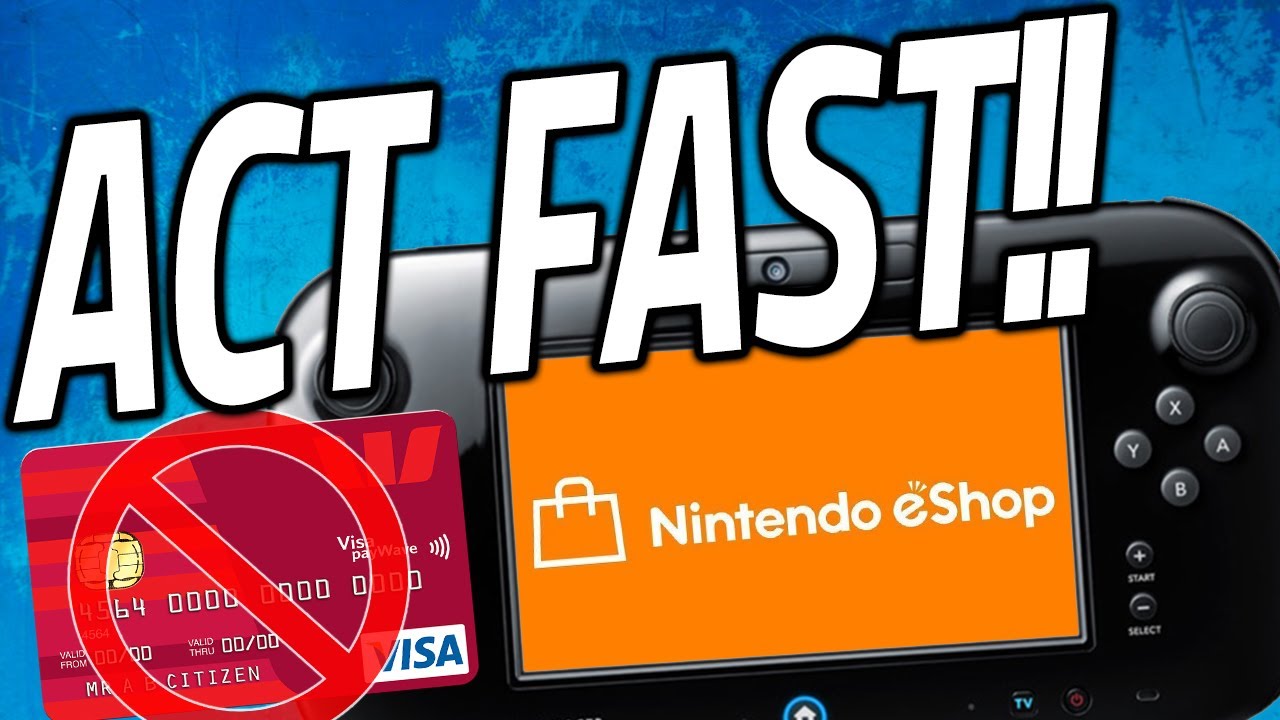 ONLY A Few Days Left To Use Your Credit Card | Wii U eShop Closing SOON -  YouTube