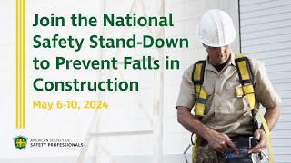 Join the National Safety Stand-Down to Prevent Falls in Construction