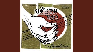 Video thumbnail of "The Kingston Trio - Ballad Of The Thresher (Remastered)"