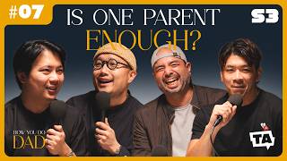 The Life Of A Single Dad Ft. Bryan Chin & Rizal Van Geyzel | How You Do Dad S3e7