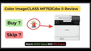Color imageCLASS MF753Cdw II Review | Should You Actually Buy This ✨🤷‍♂️|