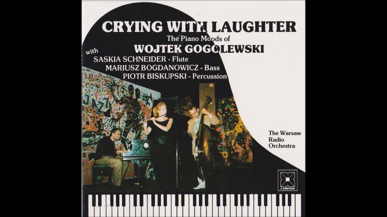 Crying with laughter  - The Piano Moods of Wojtek Gogolewski, Holding Back