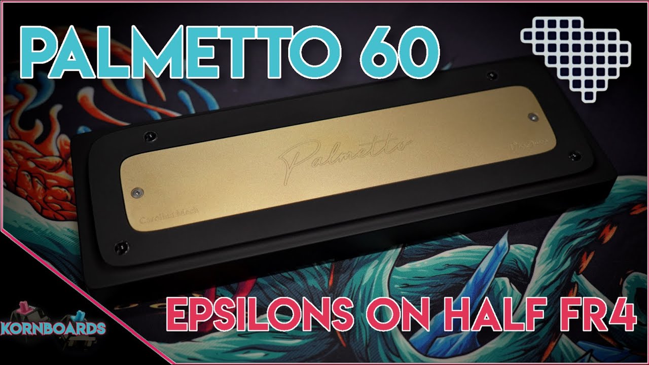 KornBoards: Carolina Mech - Palmetto 60 Sound Test - Epsilons on Half FR4 - GMK Midnight Rainbow