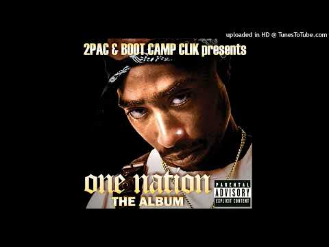 2Pac & Boot Camp Clik Presents: One Nation The Album (Remastered