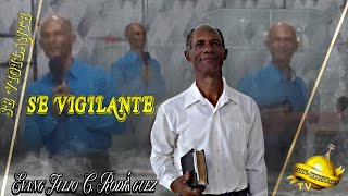 Evang Julio C. Rodríguez | SE VIGILANTE |