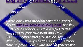 Log on for USMLE Step 3 CCS - Usmlestep3blog.com