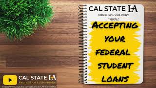 Accepting Your Federal Loans