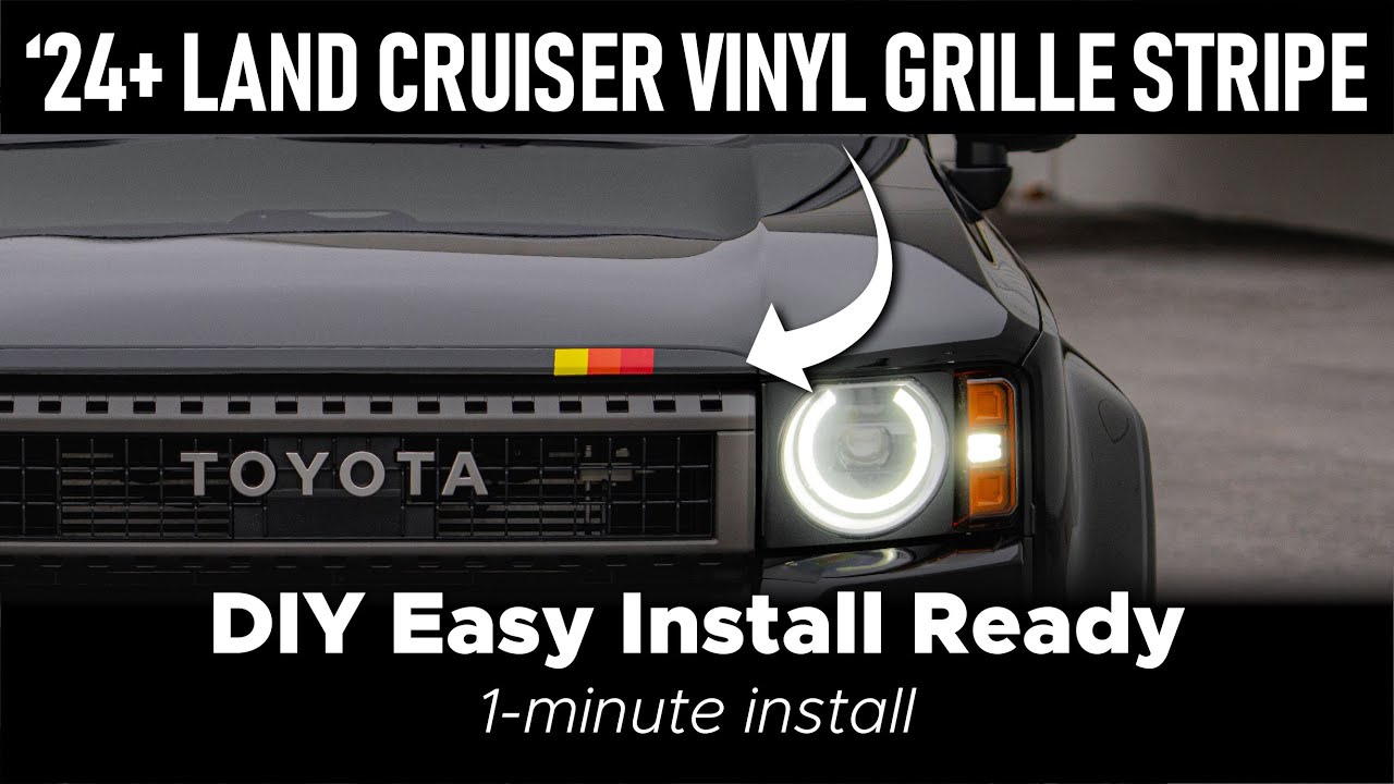 DIY Toyota Land Cruiser Vinyl Grille Stripe Installation | Easy How To Step-By-Step Guide (2024+)