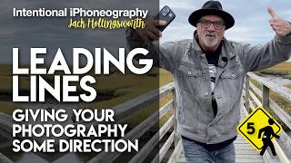 05 Leading lines: giving your photography some direction – with Jack Hollingsworth