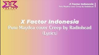 Putu Maydea Cover Creep by Radiohead - X Factor Indonesia 2021 - Lyrics