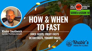 Heal from disease w/ fasting: Juice fasting, liquid fasting, fruit fasts, detox fasts, yogurt fast