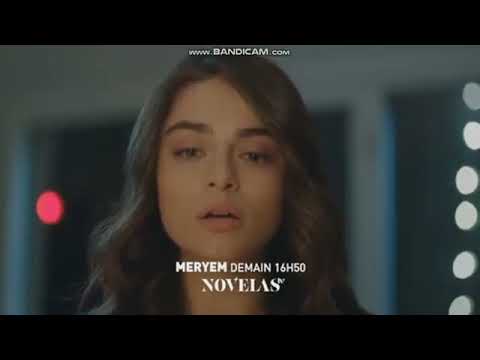 Meryem épisode 55 