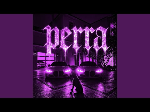 Perra (Slowed)
