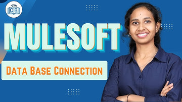 Data Base Connection in MuleSoft | MuleSoft Data Base Connection | MuleSoft Course | CyberBrainer