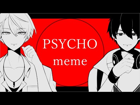 [手描きにじさんじ]PSYCHO meme[加賀美ハヤト/夢追翔]