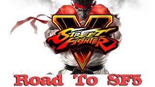 Mini Series Announcement: Road To SFV (Coming Soon)