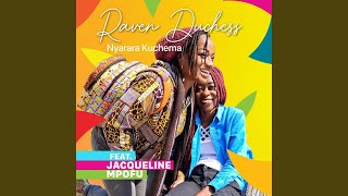 Nyarara Kuchema (feat. Jackie Mpofu)