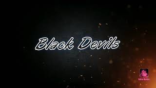 Intro black devils