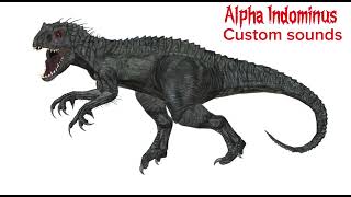 Alpha Indominus Rex Custom Sound Effects