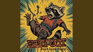 Don't Look Down - Easy Out
