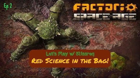 Factorio Space Age DLC! Ep. 2 - Red Science in the Bag!