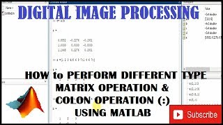 MATRIX OPERATIONS || COLON OPERATOR (:) IN MATLAB
