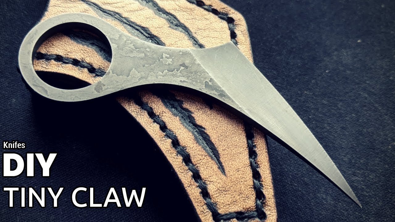 Knife Making Tiny Claw YouTube
