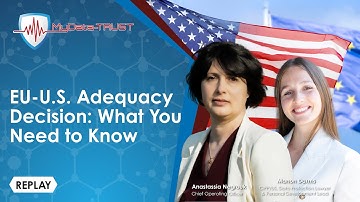 EU-US Adequacy Decision: What You Need to Know [REPLAY]