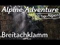 Breitachklamm - Allgäuer Alpen (Alpine Adventure)