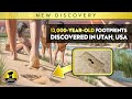 NEWS | 12,000-Year-Old Human Footprints Discovered in Utah, USA | Ancient Architects