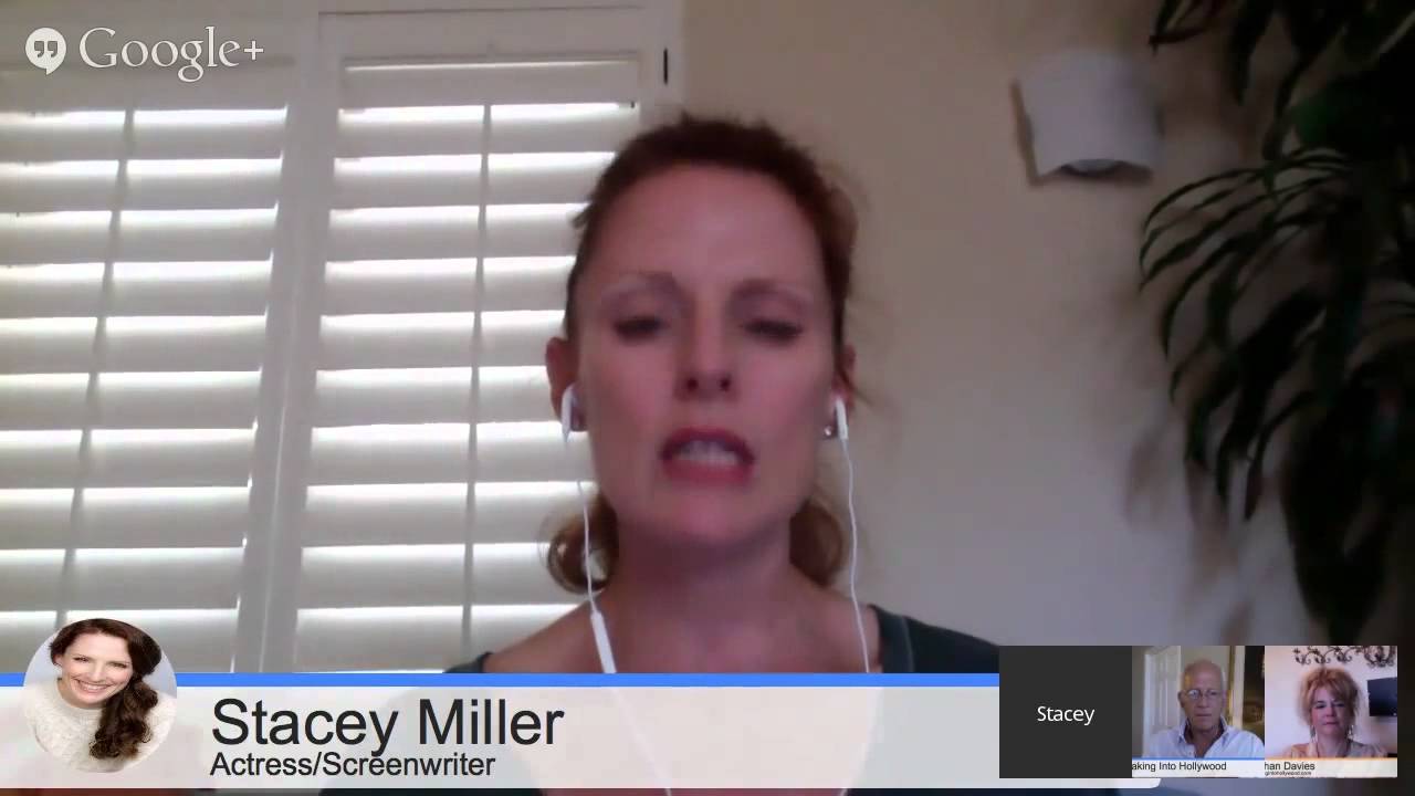 Breaking Into Hollywood:  Stacey Miller:  Your Greatest Tool