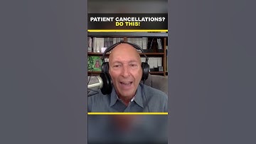 What to say when patients cancel their appointments