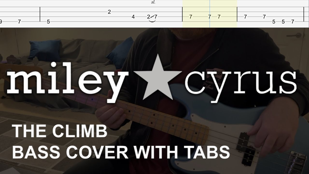 Miley Cyrus - The Climb (Bass Cover with Tab)