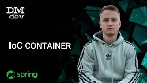 Spring. 4. IoC Container