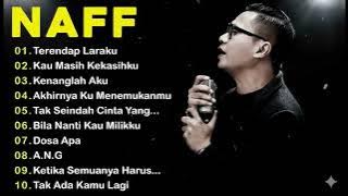 NAFF Full album (TANPA IKLAN) 