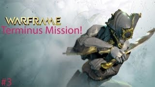 WarFrame: Open Beta Gameplay! Terminus Mission Ft.MightyFurtado