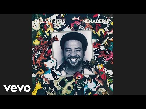 Bill Withers - Lovely Day (Audio)