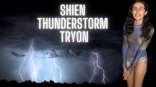 Super Sheer Shein Tryon During A Thunderstorm!