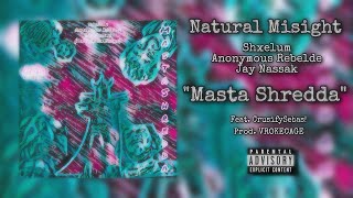 Shxelum X Anonymous Rebelde X Jay Nassak - Masta Shredda Audio Feat. Crusifysebas