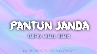 PANTUN JANDA (Taufiq Akmal Remix)