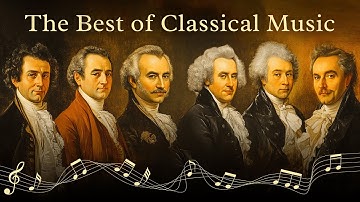 The Best of Classical Music that You Should Listen to Once In Your Life 🎵  Vivaldi, Mozart, Paganin