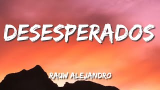 Rauw Alejandro, Chencho Corleone - Desesperados (Letra/Lyrics) Anuel AA, J Balvin, Ozuna